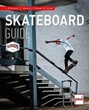 Skateboard-Guide von Scholz, Dennis, Dittmann, Julius | Buch | Zustand gut