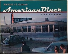 American Diner Then and Now -