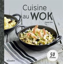 Cuisine wok 50 recettes - cuisine,