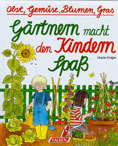 Gärtnern macht den - , kindern