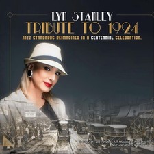 Lyn Stanley: Tribute to 1924 -