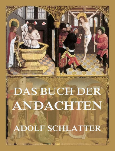 Adolf schlatter das buch der - das,