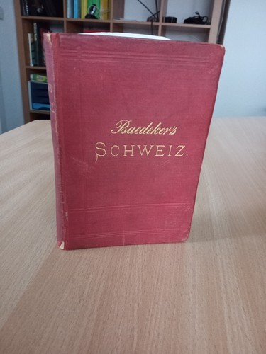 Baedeker schweiz 1885 - baedeker's, (21