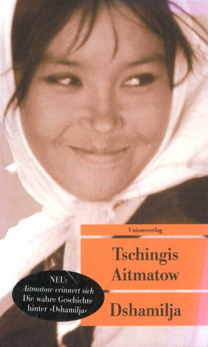 Dshamilja von tschingis - dshamilja,