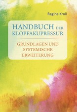 Handbuch der Klopfakupressur | Regine Kroll | deutsch