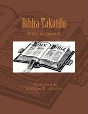 Biblia Takatifu: Bible In