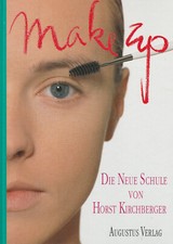 Make up • Die neue Schule von Horst Kirchberger (1995, Gebundene Ausgabe)