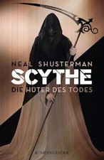 Scythe  Die Hüter des Todes