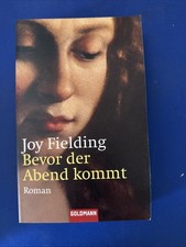 Joy Fielding * bevor der Abend