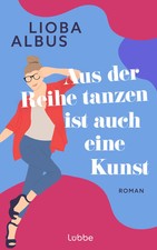 Aus der Reihe tanzen ist auch