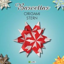 Bascettas ORIGAMI STERN: 3D Stern aus Papier von no... | Buch | Zustand sehr gut