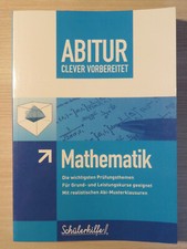 Schülerhilfe MATHEMATIK Abitur clever vorbereitet. Prüfungsvorbereitung