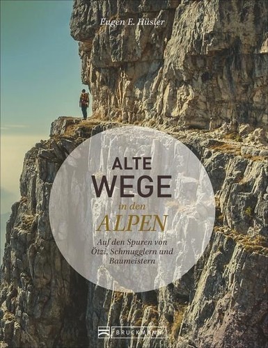 Alte wege den alpen auf - alpen,