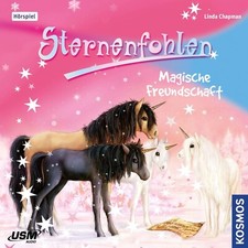 STERNENFOHLEN 03 -Magische Freundschaft von Linda Chapman (2016) * CD * NEU *OVP