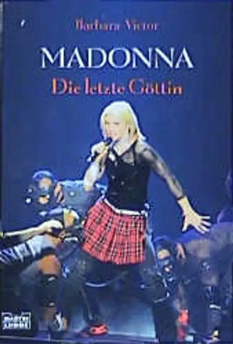 Madonna die letzte - die,