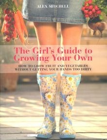 The girls guide growing - the, to