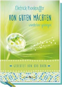 Von guten mächten wunderbar - guten,