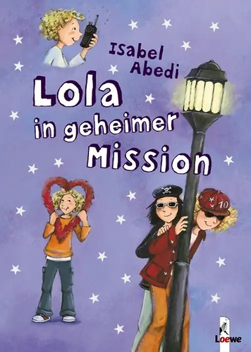 Lola geheimer mission band - geheimer, (band