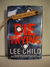 DIE TRYING Lee Child UK 1st