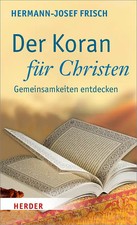 Der Koran für Christen ZUSTAND SEHR GUT