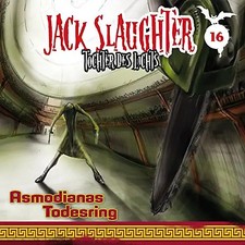Jack Slaughter-Tochter des Lichts - 16: Asmodianas Todesring