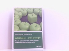Gutes Essen  arme Erzeuger