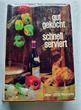 Gut gekocht schnell serviert,  Verlag Artia Prag, 1961, guter Zustand
