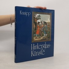 Hinterglas-Künste: Eine