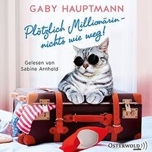 Plötzlich millionärin - plötzlich, –