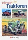 Jahrbuch traktoren 2003 von - traktoren,