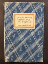 Aus dem Leben eines Taugenichts. Insel-Bücherei Nr.: 224. Joseph von Eich 670145