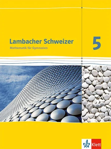 Lambacher schweizer 5 - lambacher, schweizer.