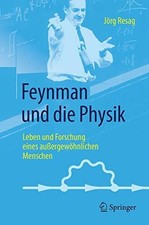 Feynman und die Physik: Leben