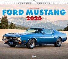 Kalender Ford Mustang 2026 - im Premiumformat!
