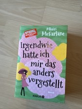 Irgendwie hatte ich mir das anders vorgestellt von Mhairi Mcfarlane (2017,...