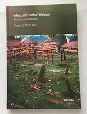 Megalithische Welten: Eine