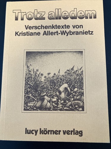 Trotz alledem von kristiane - trotz,