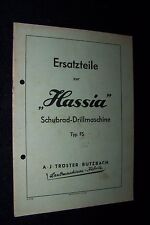 1952 Hassia Schubrad Drillmaschine TYP FS Ersatzteile Liste Katalog