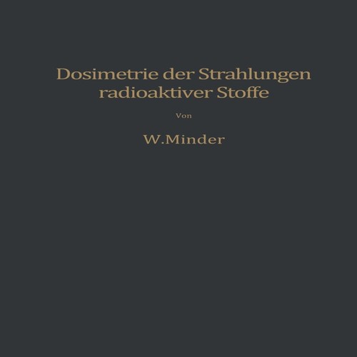 Dosimetrie der strahlungen - der,