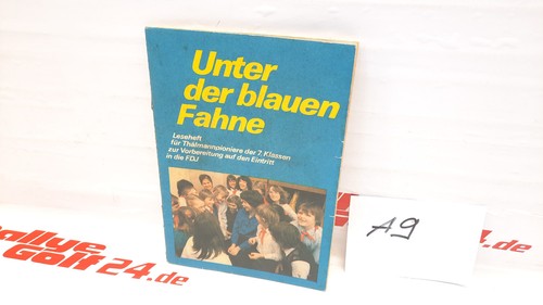 Unter der blauen fahne ddr - fahne, fdj