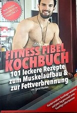 Fitness Fibel Kochbuch von