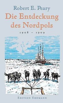 Die entdeckung des nordpols - die,