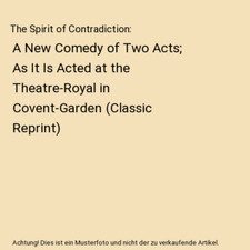 The Spirit of Contradiction: A