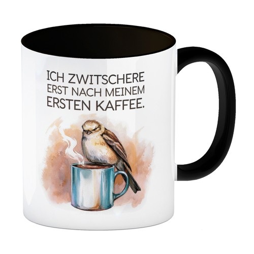 Erst kaffee dann zwitschern - erst,