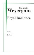 Royal romance von Weyergans, François | Buch | Zustand sehr gut