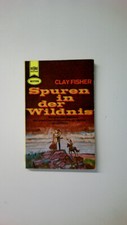 70755 Clay Fisher SPUREN IN DER WILDNIS Western-Roman