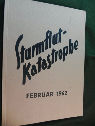 Sturmflut katastrophe februar - sturmflut-katastrophe,