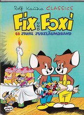 ROLF KAUKA CLASSICS 3 - 45 JAHRE FIX und FOXI - EHAPA COMIC COLLECTION 1998  TOP