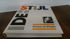 			De Stijl: 1917-31: Visions of Utopia, Hans L C Jaffe, Phaidon Pre		