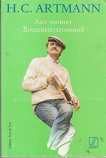 Aus meiner botanisiertrommel - meiner,